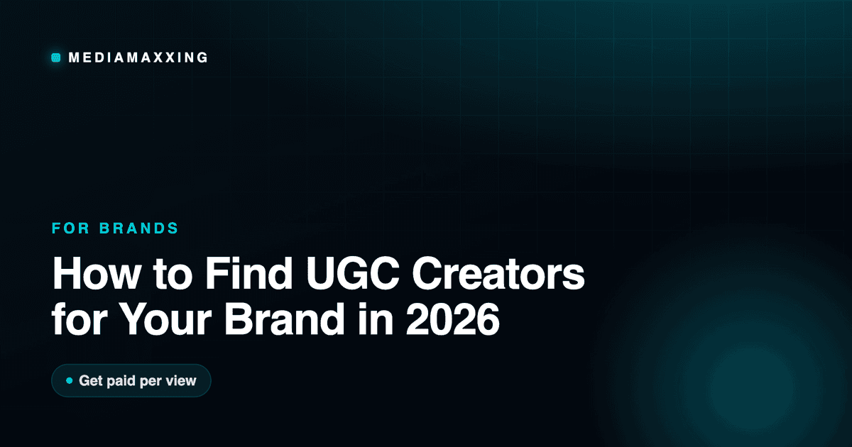 How to Find UGC Creators for Your Brand in 2026