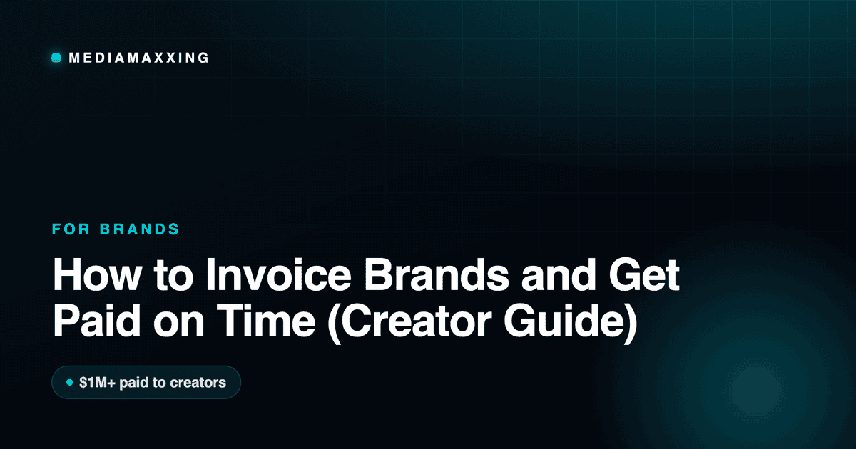 How to Invoice Brands and Get Paid on Time (Creator Guide)