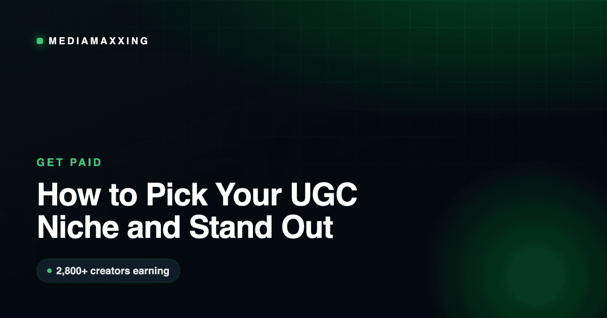 How to Pick Your UGC Niche and Stand Out